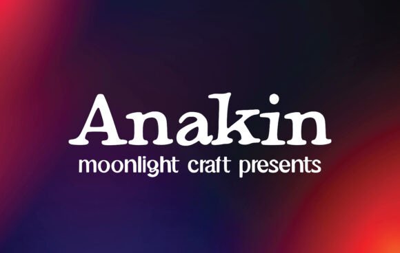 Anakin: A Beautiful Sans Serif Font