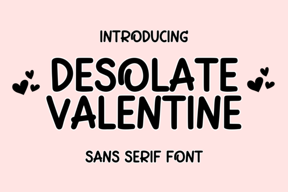 Desolate Valentine Font for Business