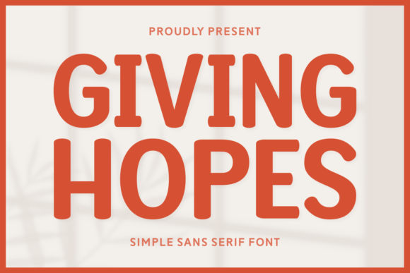 Give Your Brand a Warm Look with Giving Hopes
