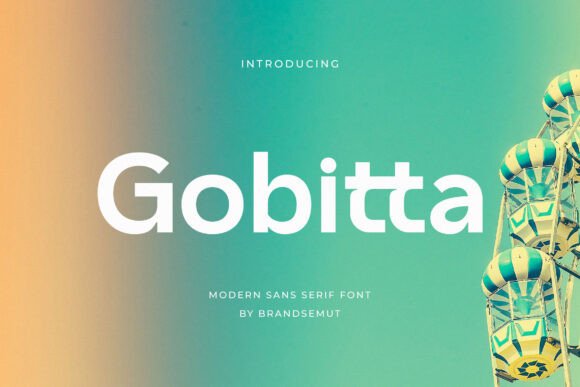Gobitta: A Modern Sans Serif for Editorial Design