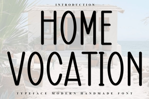 Home Vocation: A Font with Heart