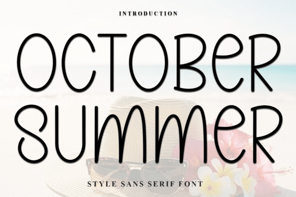 October Summer Font Review